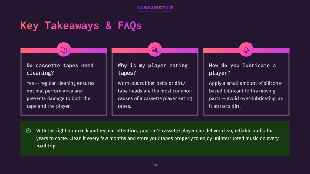 Key Takeaways &Amp; Faqs About Cassette Tape Cleaning: Does Cleaning Improve Performance And Prevent Damage? Why Do Players Eat Tapes? How To Lubricate A Player. Includes Tips For Car Cassette Players.
