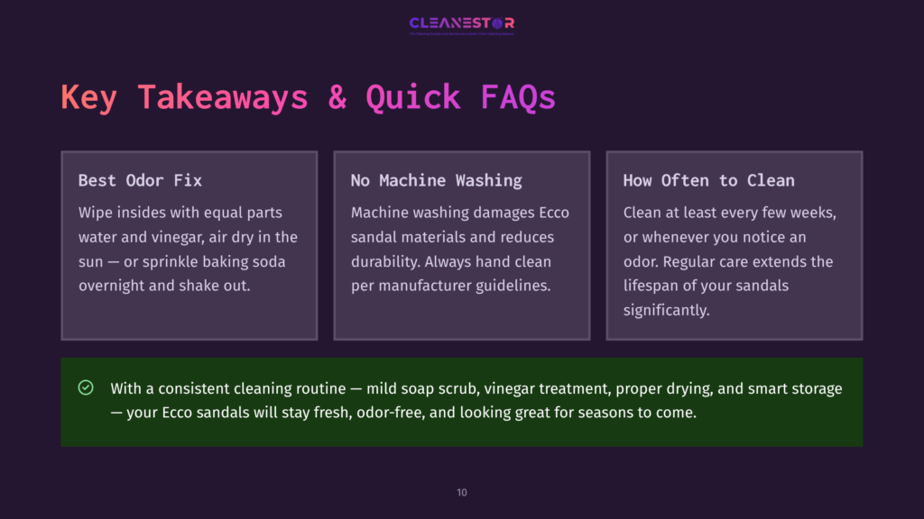Key Takeaways &Amp; Quick Faqs For Cleaning Ecco Sandals: Best Odor Fix, No Machine Washing, And How Often To Clean. Includes Tips For Odor Removal And Proper Care.