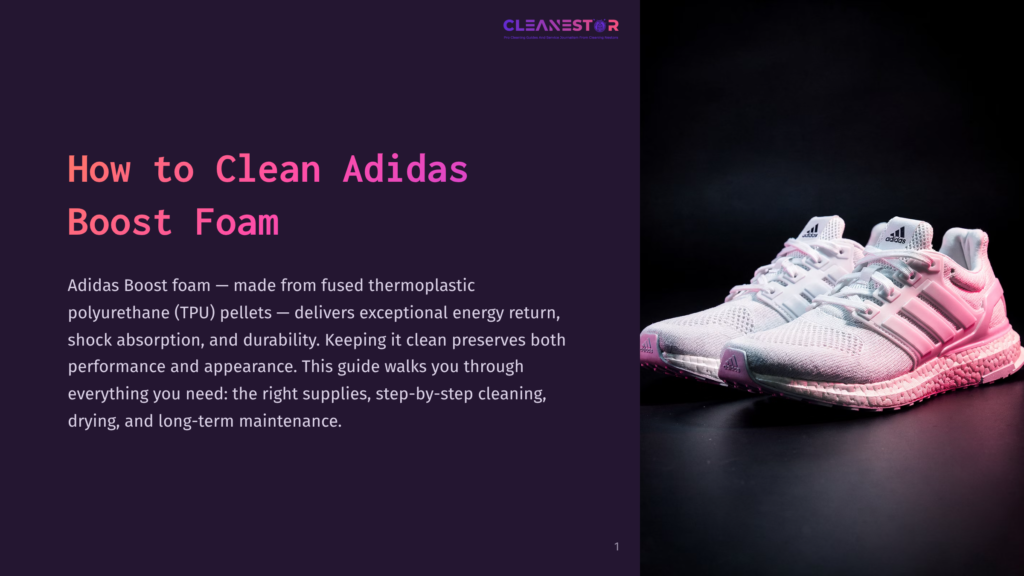 White Adidas Boost Sneakers With Pink Accents Sit On A Dark Background, With The Text &Quot;Cleanestor&Quot; And &Quot;How To Clean Adidas Boost Foam&Quot; Visible On The Left.