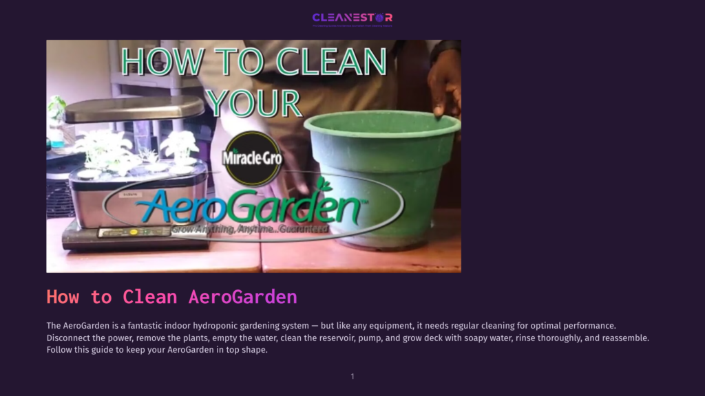 A Person Demonstrates How To Clean An Aerogarden Hydroponic System, Showing The Unit, A Large Green Planter, And The Text &Quot;How To Clean Your Aerogarden&Quot; And &Quot;Miracle-Gro&Quot;.