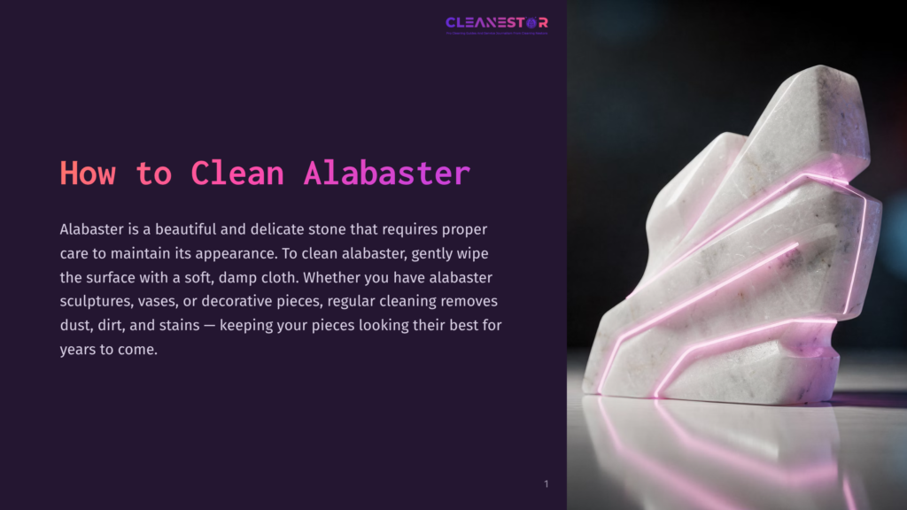 1 How To Clean Alabaster A Carved Alabaster Sculpture With Pink Neon Lights, Set Against A Dark Background. Text Overlay Reads &Quot;Cleanestar: Pro Cleaning &Amp; Surface Restoration Solutions&Quot;.