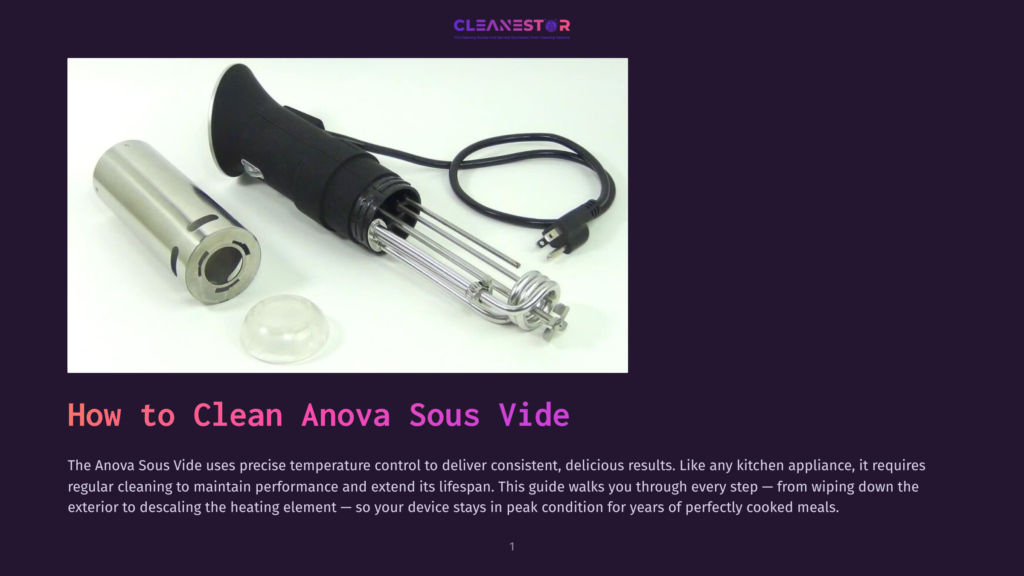An Anova Sous Vide Cooker Disassembled On A White Surface. The Stainless Steel Immersion Circulator, Heating Element, And Clear Plastic Dome Are Laid Out, With The Text &Quot;How To Clean Anova Sous Vide&Quot; Visible.
