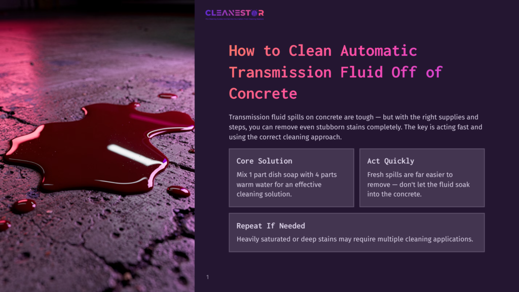 A Dark, Wet Stain Of Red Transmission Fluid Spreads Across A Rough Concrete Surface, Illuminated By Pink And Purple Light. Text Overlay Reads &Quot;Cleanestor How To Clean Automatic Transmission Fluid Off Concrete&Quot;.
