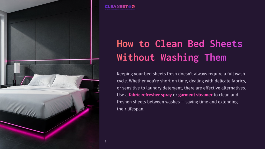 Modern Bedroom With A Neatly Made Bed Featuring White Sheets And Pillows, Illuminated By Bright Pink Neon Lights Along The Headboard And Base. Text Overlay Reads &Quot;Cleanestor&Quot; And &Quot;How To Clean Bed Sheets Without Washing Them.