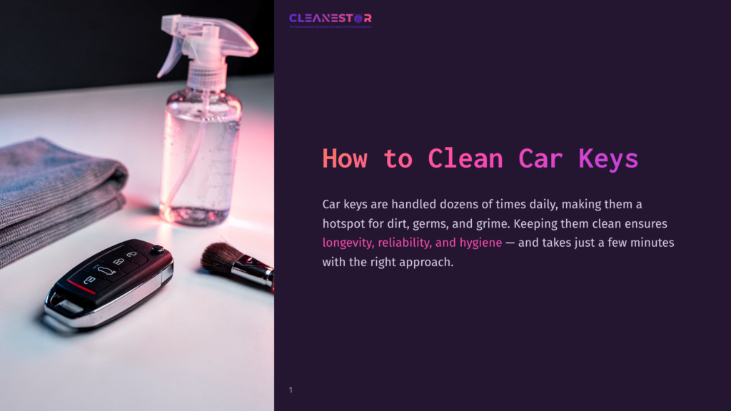 1 How To Clean Car Keys A Car Key Fob, Cleaning Spray, And A Brush On A White Surface, With The Text &Quot;How To Clean Car Keys&Quot; Overlaid On A Dark Background.