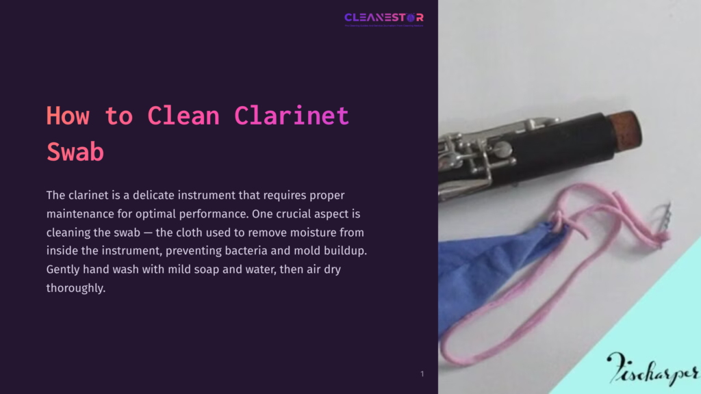 A Clarinet With A Cleaning Swab Made Of Blue Cloth. The Text &Quot;How To Clean Clarinet Swab&Quot; Is Overlaid On A Dark Purple Background.