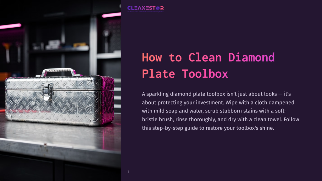 A Shiny Silver Diamond Plate Toolbox Sits On A Dark Countertop In A Workshop, With A Purple And Pink Gradient Background And The Text &Quot;Cleanestor How To Clean Diamond Plate Toolbox&Quot; Visible.