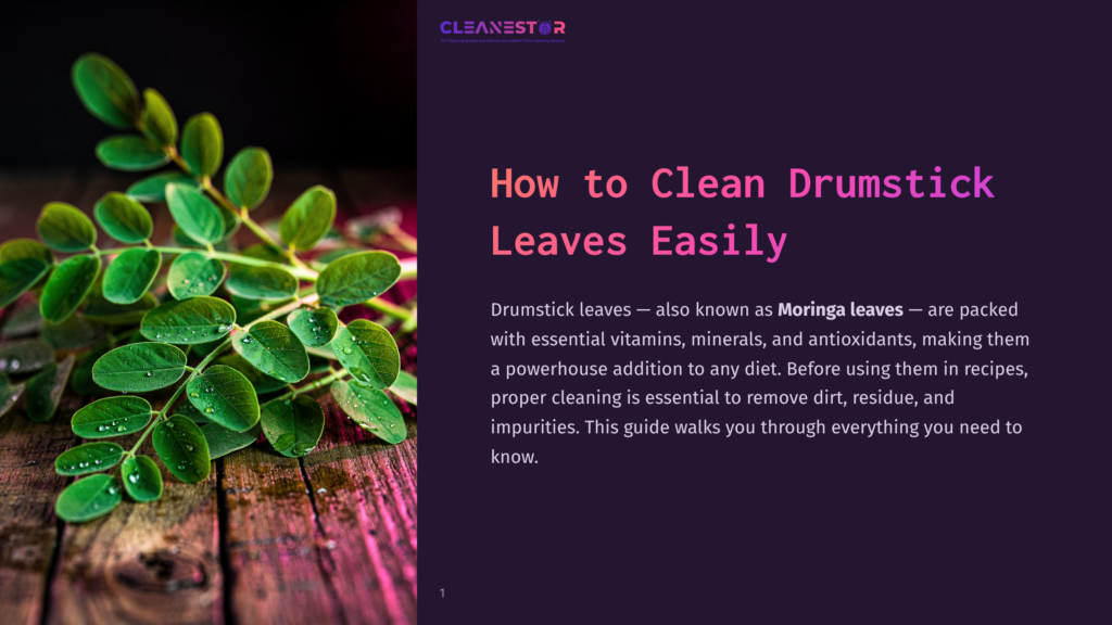 Close-Up Of Fresh, Dewy Moringa Or Drumstick Leaves On A Rustic Wooden Surface, With The Text &Quot;Cleanestor How To Clean Drumstick Leaves Easily&Quot; Visible.