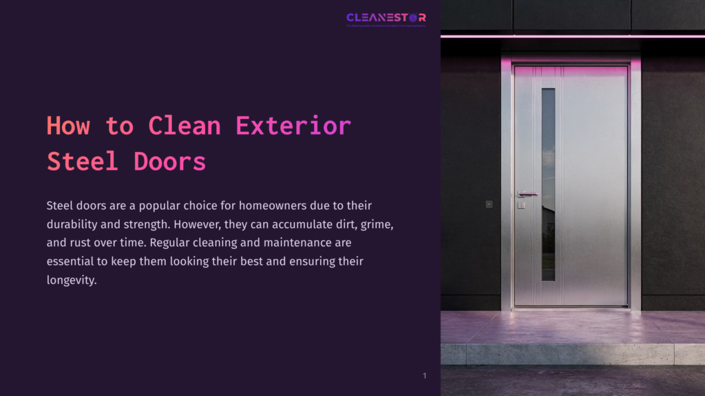Modern Brushed Steel Exterior Door With A Glass Panel, Illuminated By Subtle Pink Lighting, Set Against A Dark Textured Wall. Text Overlay Reads &Quot;Cleanestor&Quot; And &Quot;How To Clean Exterior Steel Doors.