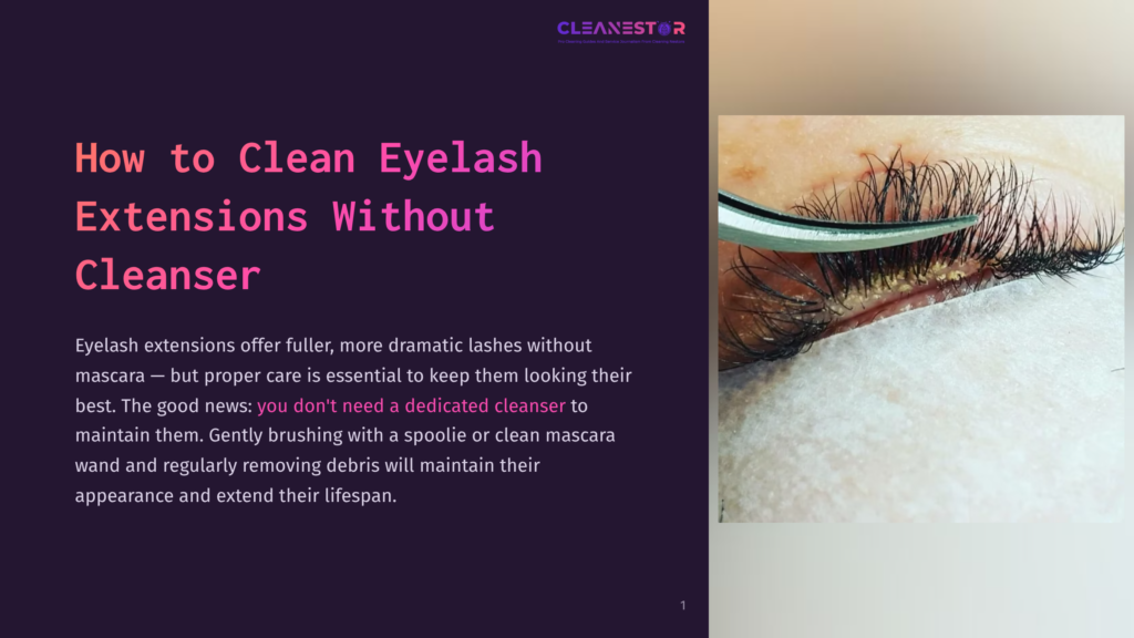 Close-Up Of Eyelash Extensions With Debris And Mascara, Being Cleaned With Tweezers And A Spoolie Wand. Text Overlay Reads &Quot;How To Clean Eyelash Extensions Without Cleanser&Quot;.