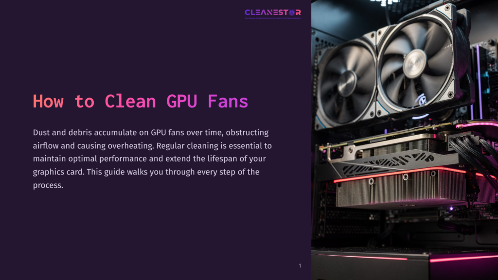 Close-Up Of A High-Performance Graphics Card (Gpu) With Dual Fans, Illuminated By Purple And Pink Led Lighting. The Text &Quot;How To Clean Gpu Fans&Quot; Is Prominently Displayed On The Left.