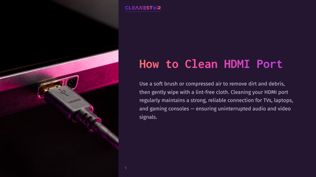Close-Up Of A Black Hdmi Cable Plugged Into A Silver Laptop'S Hdmi Port, Illuminated By Pink And Purple Light. Text Reads &Quot;Cleanestor&Quot; And &Quot;How To Clean Hdmi Port&Quot;.