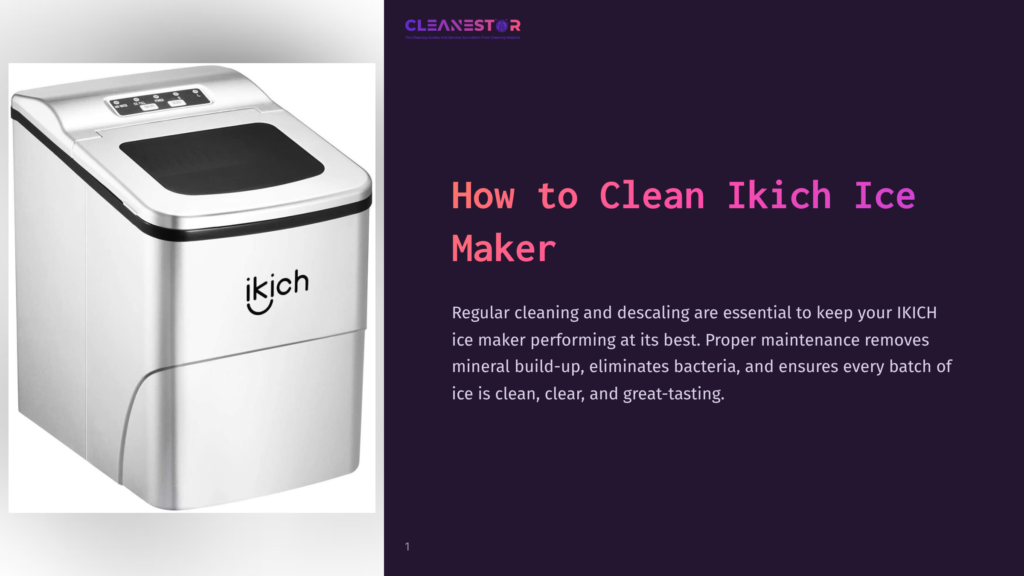 A Modern, Silver Ikich Ice Maker Sits On A White Surface, With The Brand Name &Quot;Ikich&Quot; Prominently Displayed On Its Front. The Text &Quot;How To Clean Ikich Ice Maker&Quot; Is Overlaid On A Dark Purple Background To The Right.