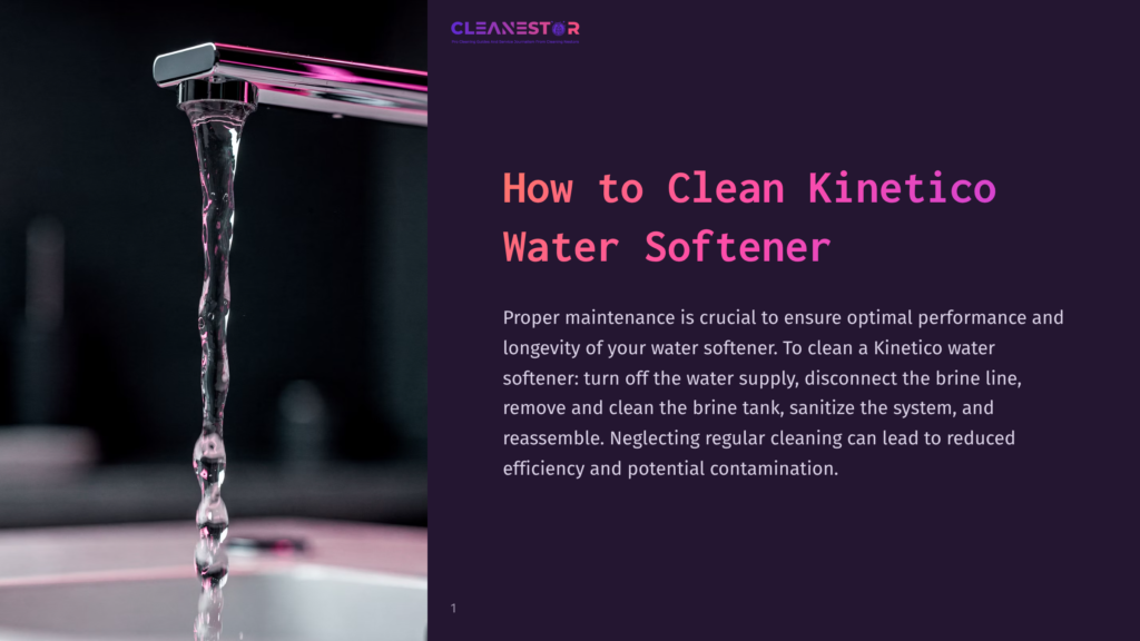Close-Up Of A Modern Chrome Faucet With A Strong Stream Of Clear Water Flowing Into A Sink, With The Cleanestor Logo And &Quot;How To Clean Kinetico Water Softener&Quot; Text Visible On The Right.