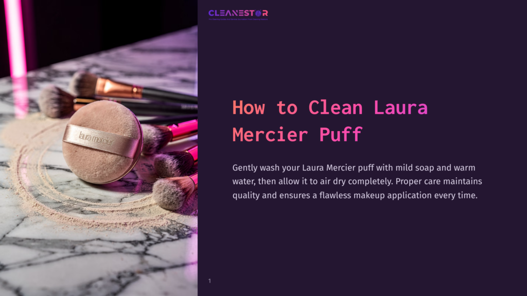 A Close-Up Of A Laura Mercier Powder Puff On A Marble Surface, Surrounded By Makeup Brushes And Loose Powder. The Text &Quot;How To Clean Laura Mercier Puff&Quot; Is Visible On The Right.