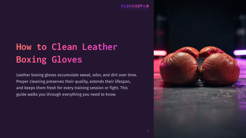 1 How To Clean Leather Boxing Gloves Close-Up Of Worn, Brown Leather Boxing Gloves Resting On A Dark, Textured Surface, With Blurred Purple And Pink Lights In The Background. The Text &Quot;Cleanestor&Quot; Is Visible At The Top.