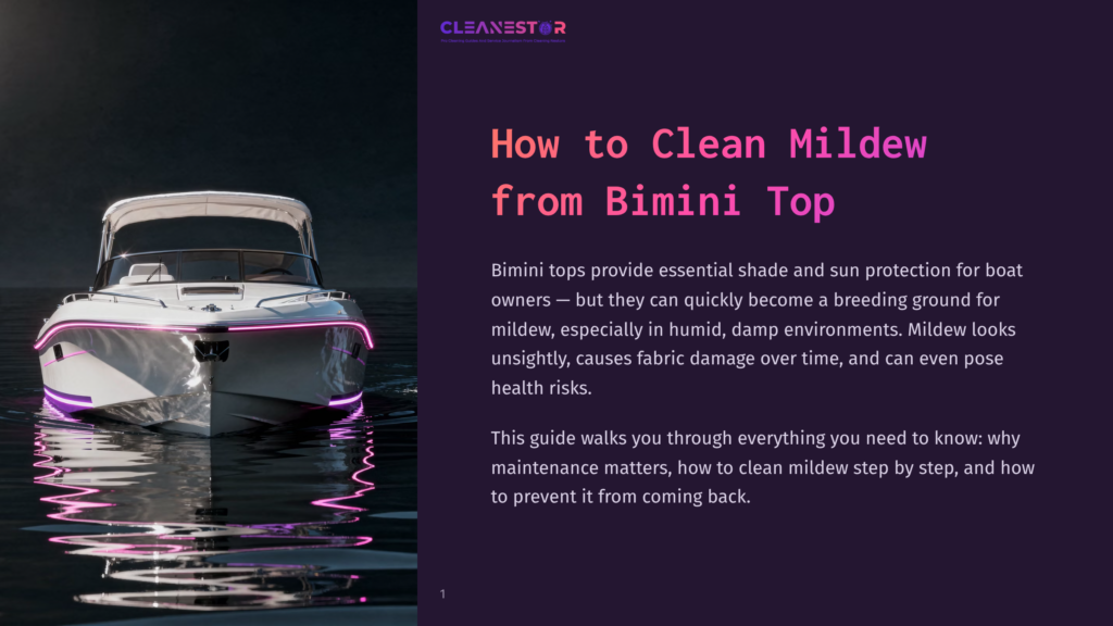 A White Boat With Purple Accent Lighting Floats On Dark Water At Night, With The &Quot;Cleanestor&Quot; Logo And Title &Quot;How To Clean Mildew From Bimini Top&Quot; Visible On The Right.