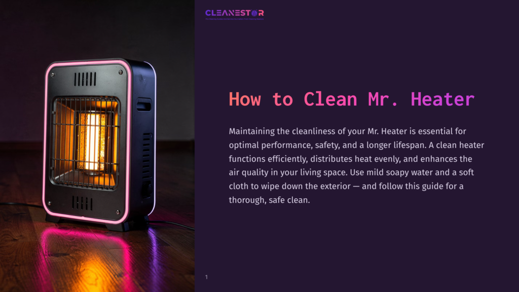 A Mr. Heater Brand Portable Electric Heater With A Black Exterior And Pink Neon Trim Glows Orange On A Polished Wooden Floor. Text Reads &Quot;Cleanestor&Quot; And &Quot;How To Clean Mr. Heater&Quot;.