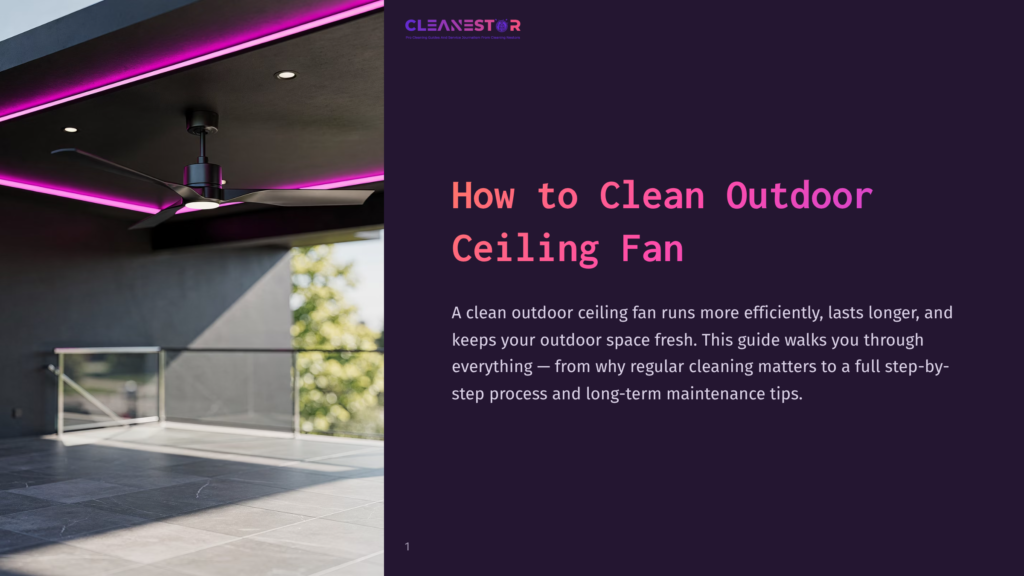 Cleanestor Logo And &Quot;How To Clean Outdoor Ceiling Fan&Quot; Title On A Dark Purple Background, With A Photo Of A Modern Outdoor Patio Ceiling Fan With Pink Led Lights.