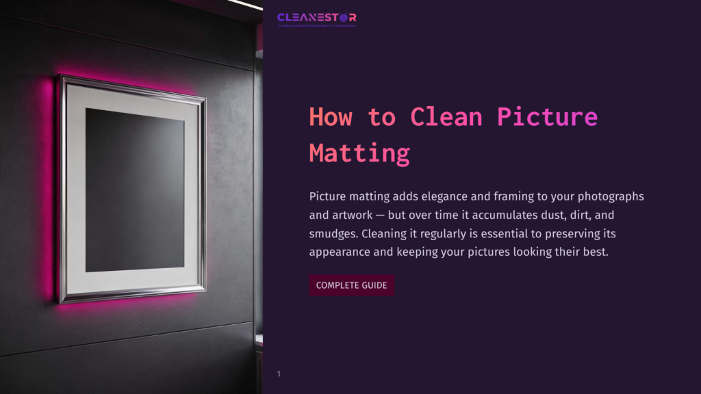 How To Clean Picture Matting&Quot; Title Card With A Framed Picture On The Left, Illuminated By Pink Neon Lights, And Text On The Right With A Dark Purple Background.