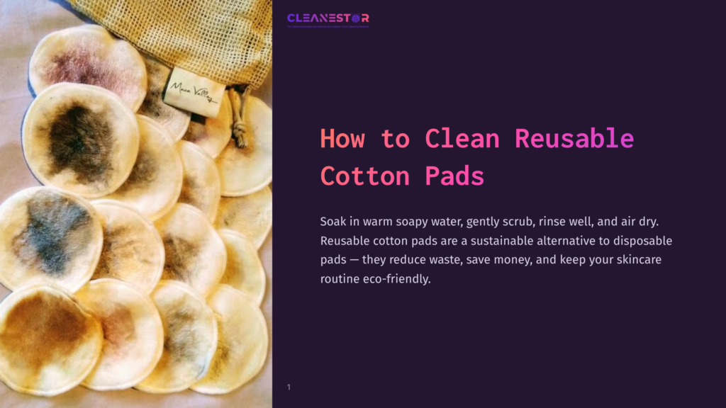 A Pile Of Used, Reusable Cotton Pads, Some Stained With Makeup, Are Gathered In A Mesh Bag. The Text &Quot;How To Clean Reusable Cotton Pads&Quot; Is Visible On The Right.