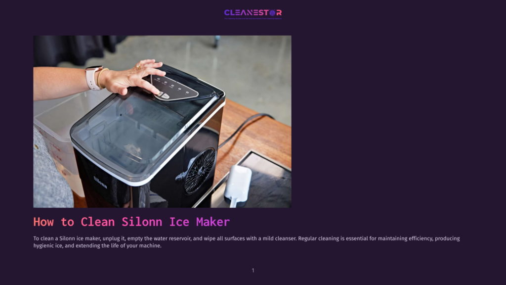 Close-Up Of A Person'S Hands Cleaning A Silonn Ice Maker, With The Machine'S Controls Visible. The Text &Quot;How To Clean Silonn Ice Maker&Quot; Is Prominently Displayed.