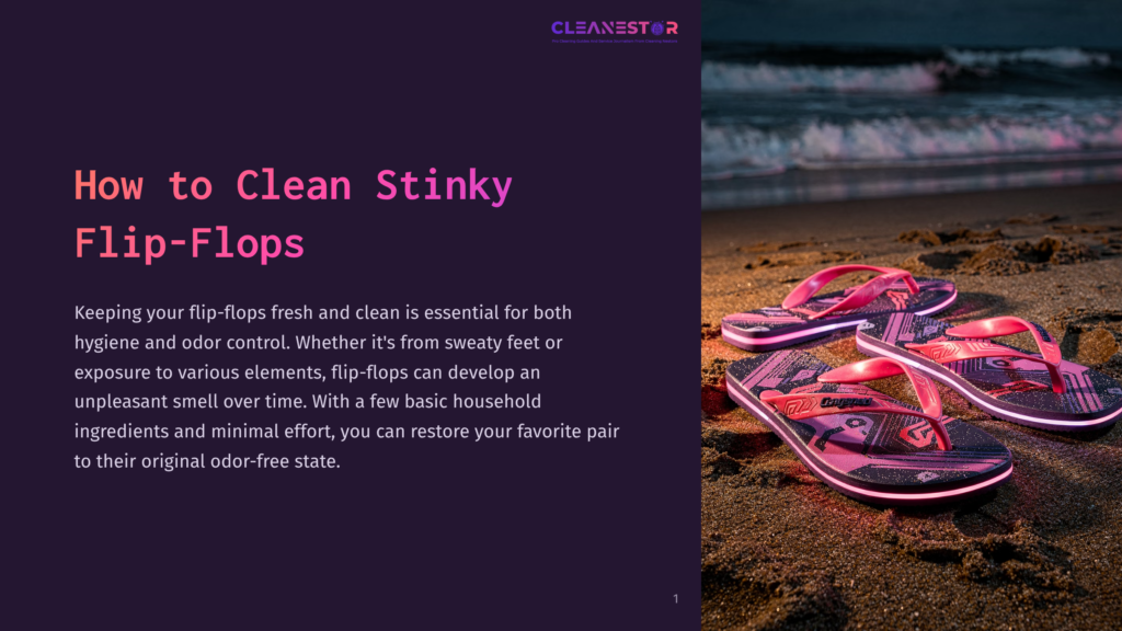 1 How To Clean Stinky Flip Flops Three Pairs Of Stylish Flip-Flops With Neon Pink And Red Accents Are Displayed On A Sandy Beach, With The Ocean Waves In The Background. The Text &Quot;Cleanestar&Quot; And &Quot;How To Clean Stinky Flip-Flops&Quot; Is Visible On The Left Side Of The Image.