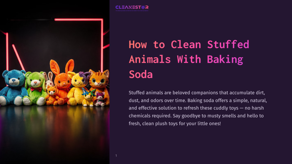 A Row Of Colorful Plush Stuffed Animals, Including A Blue Bear, Green Bear, Orange Bunny, Yellow Bunny, And A Cat, Sit On A Reflective Dark Surface In Front Of A Glowing Neon Pink Frame. Text Overlay Reads &Quot;Cleanestor&Quot; And &Quot;How To Clean Stuffed Animals With Baking Soda.