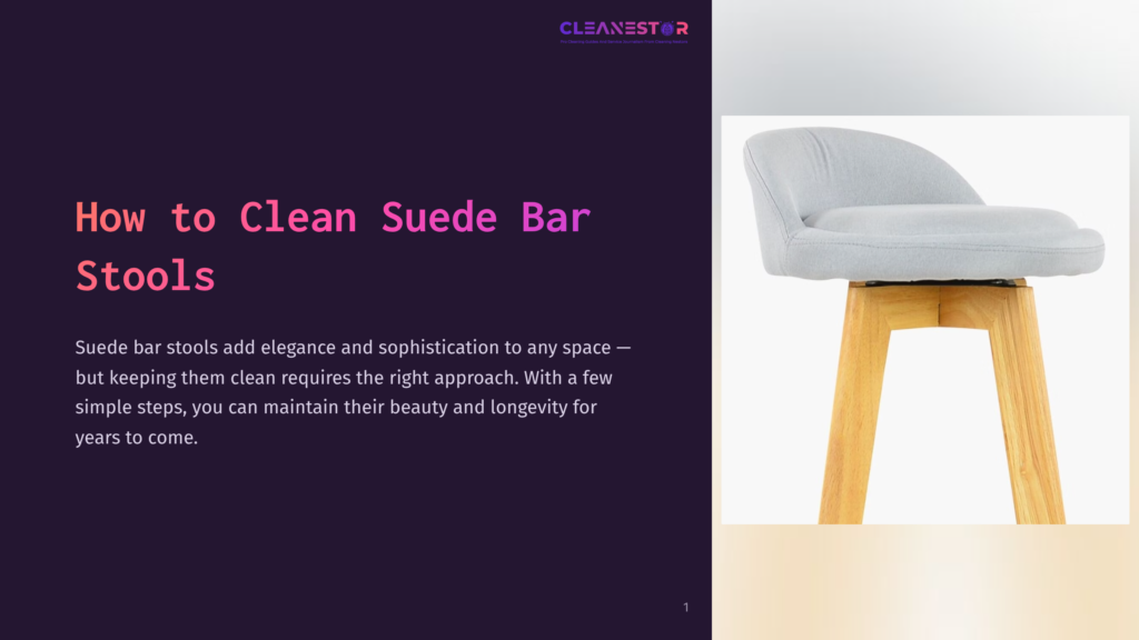 Close-Up Of A Light Grey Suede Bar Stool With A Wooden Base, Showcasing Its Plush Texture And Modern Design. The Text &Quot;Cleanestor&Quot; Is Visible In The Top Right Corner.