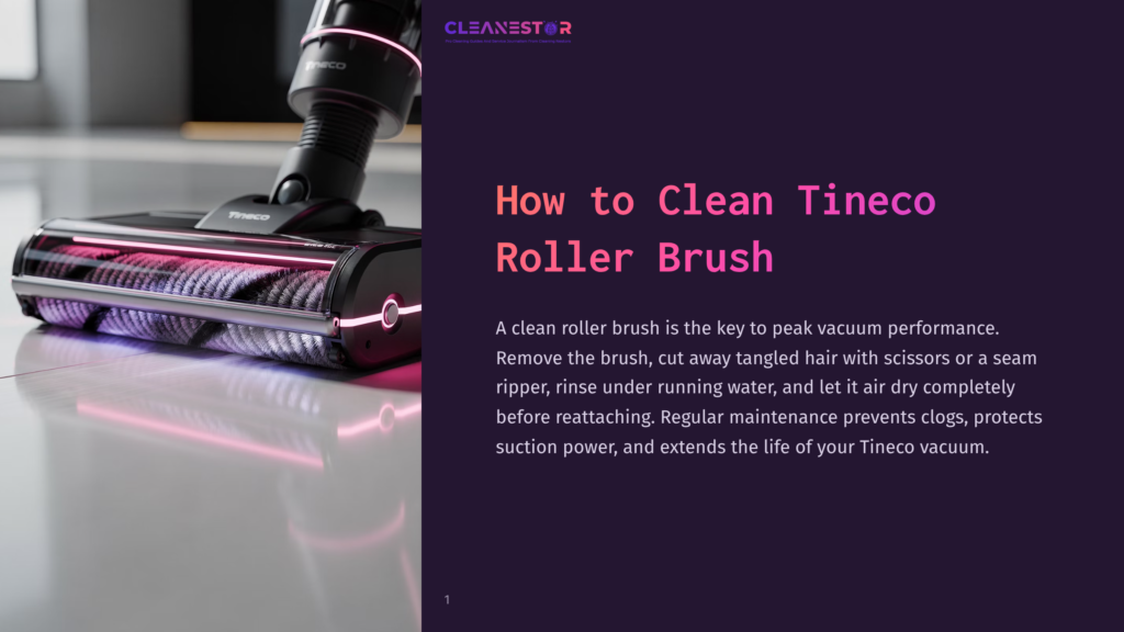 Close-Up Of A Tineco Vacuum Cleaner Roller Brush With Pink Led Lights, Ready For Cleaning. Text On The Right Reads &Quot;How To Clean Tineco Roller Brush&Quot;.