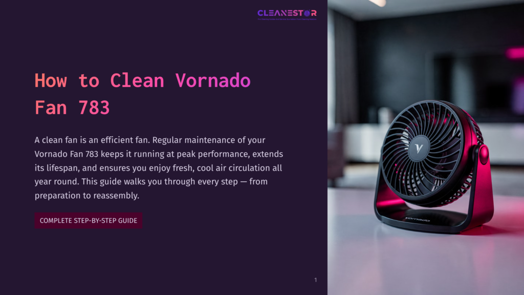 1 How To Clean Vornado Fan 783 A Vornado Fan 783 Sits On A Dark Surface, Illuminated By Pinkish-Purple Light. The Fan Is Black With A Silver Vornado Logo. The Text &Quot;How To Clean Vornado Fan 783&Quot; Is Visible On The Left.