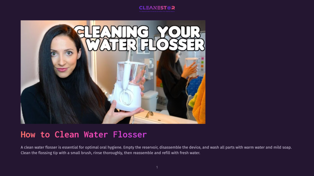 Woman With Dark Hair Smiles And Holds Up A White Water Flosser, With The Text &Quot;Cleaning Your Water Flosser&Quot; Visible On Screen.