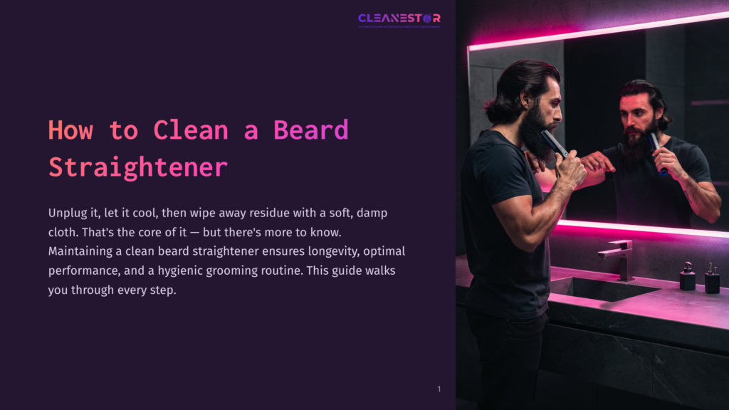 1 How To Clean A Beard Straightener A Man With A Beard Uses A Beard Straightener In Front Of A Mirror, With Pink Neon Lights Reflecting In The Background.