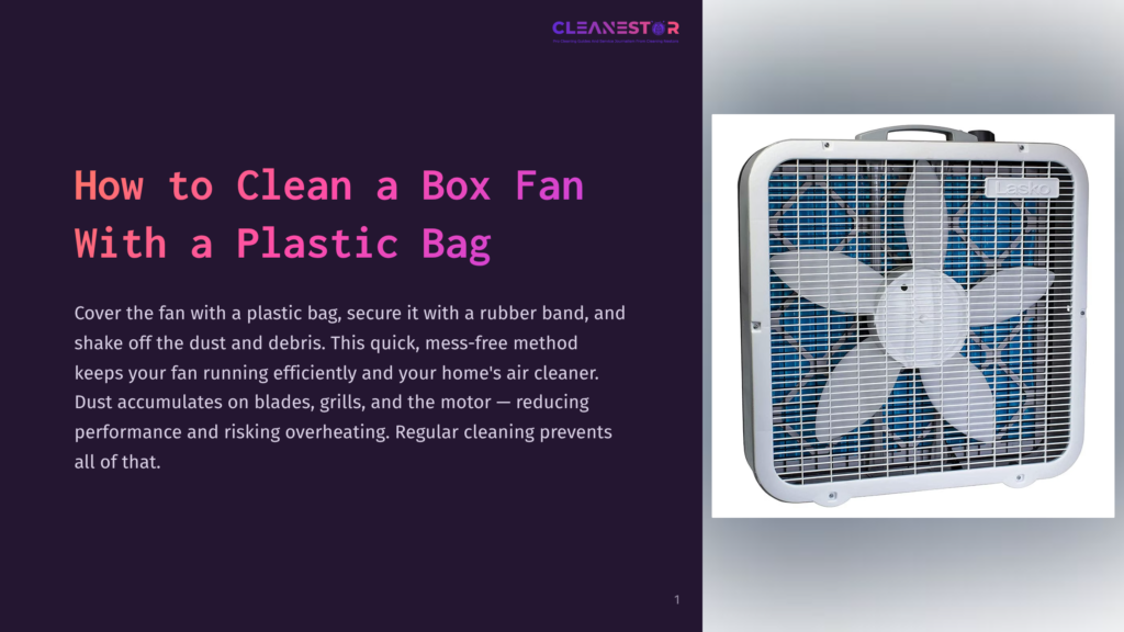 1 How To Clean A Box Fan With A Plastic Bag A White Lasko Box Fan With A Blue Grill Sits On A Grey Surface. The Text &Quot;How To Clean A Box Fan With A Plastic Bag&Quot; Is Visible On The Left.