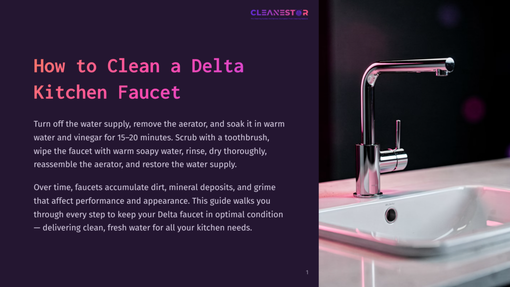 A Modern Delta Kitchen Faucet Mounted On A White Countertop, With An Article Title &Quot;How To Clean A Delta Kitchen Faucet&Quot; Displayed Above.