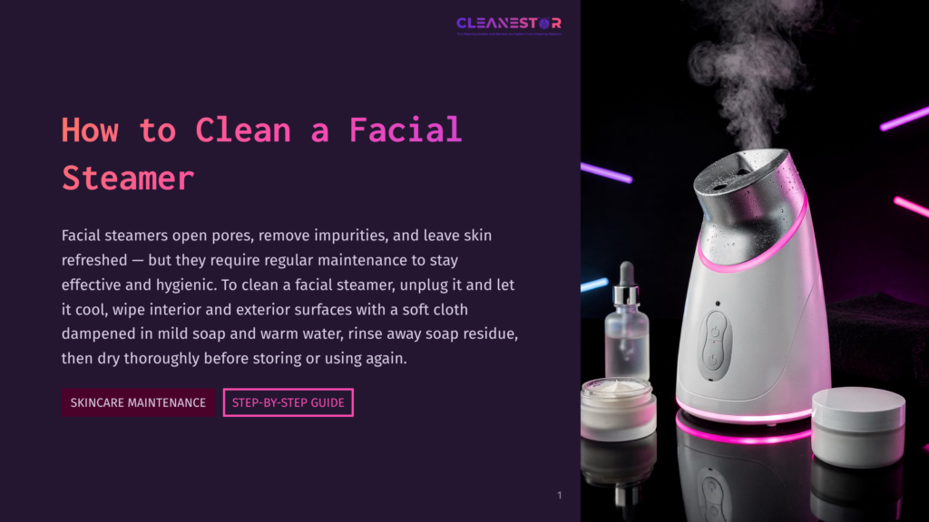 1 How To Clean A Facial Steamer A White Facial Steamer With Pink Led Accents Sits On A Reflective Surface, Surrounded By Skincare Products. Text On The Left Reads &Quot;How To Clean A Facial Steamer&Quot; And &Quot;Skincare Maintenance.
