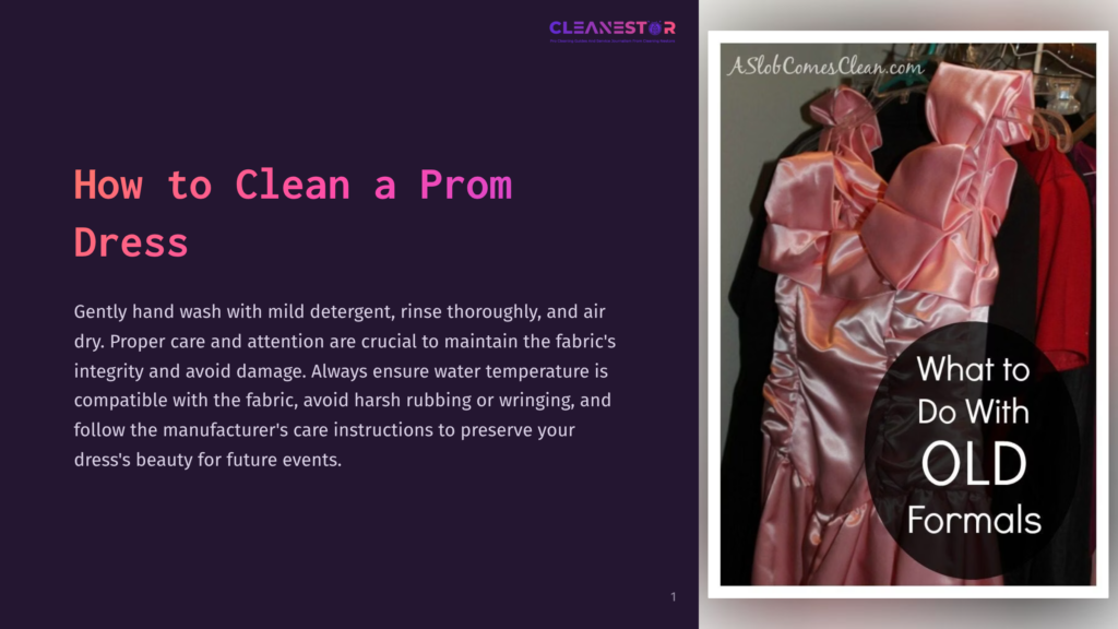 A Vintage Pink Prom Dress With Satin Fabric Hangs On A Hanger Against A Backdrop Of Other Formal Dresses. The Text &Quot;How To Clean A Prom Dress&Quot; Is Prominently Displayed On The Left Side Of The Image.
