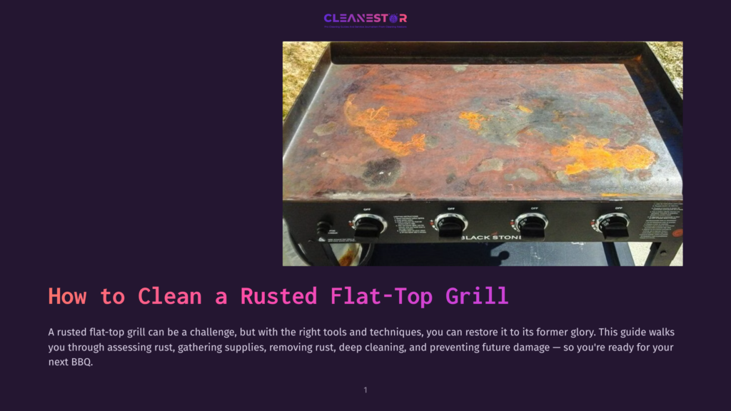1 How To Clean A Rusted Flat Top Grill Close-Up Of A Heavily Rusted, Dirty Flat-Top Grill With Orange And Brown Rust Patches, Showing Signs Of Neglect. The Grill Has Black Controls Labeled &Quot;Off&Quot; And &Quot;Black Stoni&Quot;.
