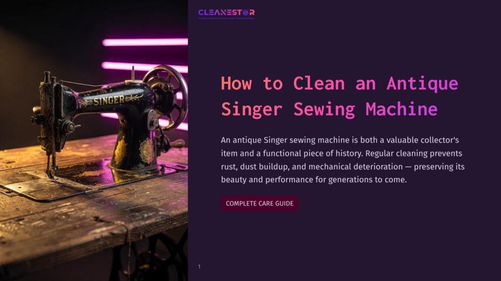 An Antique Black Singer Sewing Machine Sits On A Rustic Wooden Table, Illuminated By Soft, Colorful Lighting. The Text &Quot;How To Clean An Antique Singer Sewing Machine&Quot; Is Overlaid On The Right.