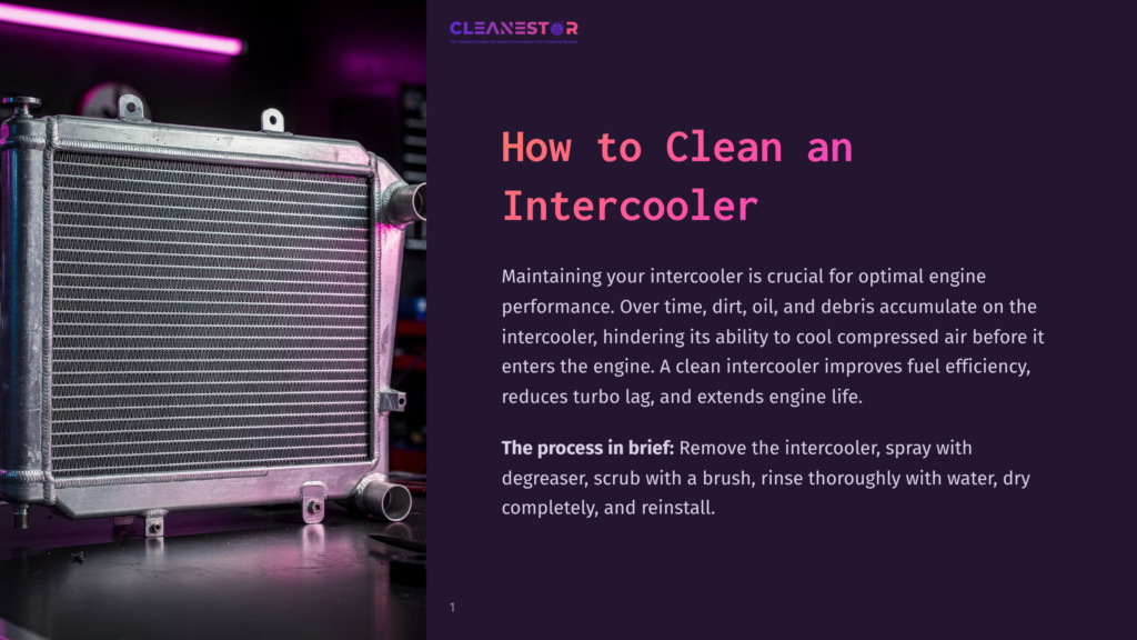 1 How To Clean An Intercooler A Clean, Silver Intercooler With Visible Fins And Hose Connections Sits On A Dark Surface, Illuminated By Purple Lighting. Text On The Right Reads &Quot;How To Clean An Intercooler.