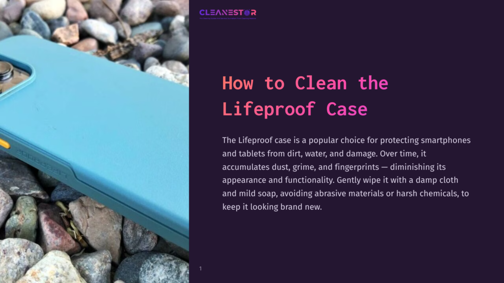 A Bright Blue Lifeproof Phone Case Rests On A Bed Of Grey And Brown Pebbles. The Text &Quot;Cleanestor&Quot; And &Quot;How To Clean The Lifeproof Case&Quot; Is Visible On The Right.