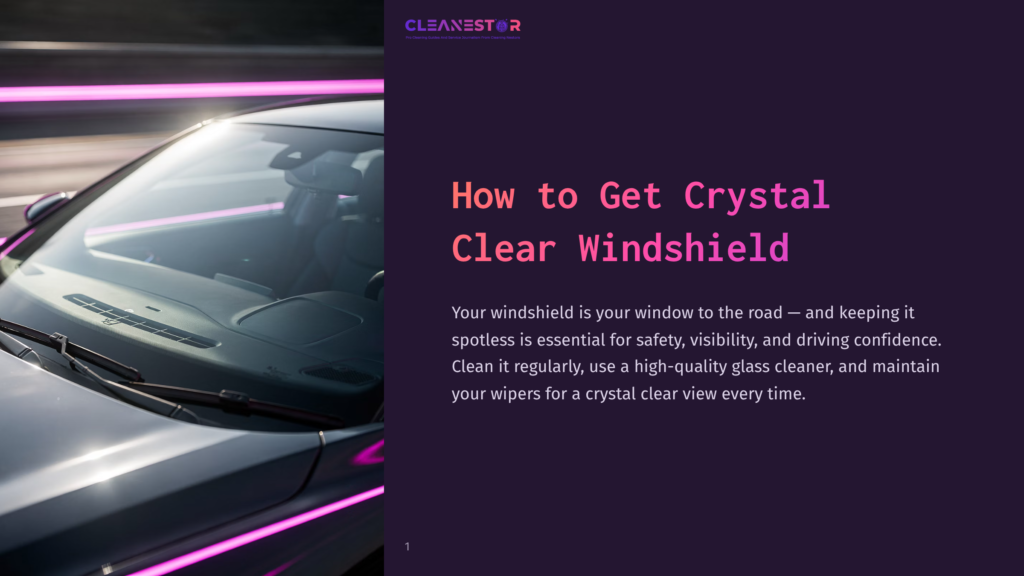 1 How To Get Crystal Clear Windshield Cleanestor Logo Above Text &Quot;How To Get Crystal Clear Windshield&Quot; On A Dark Purple Background, With A Close-Up Of A Car'S Windshield And Wipers In Motion, Illuminated By Bright Pink Neon Lights.
