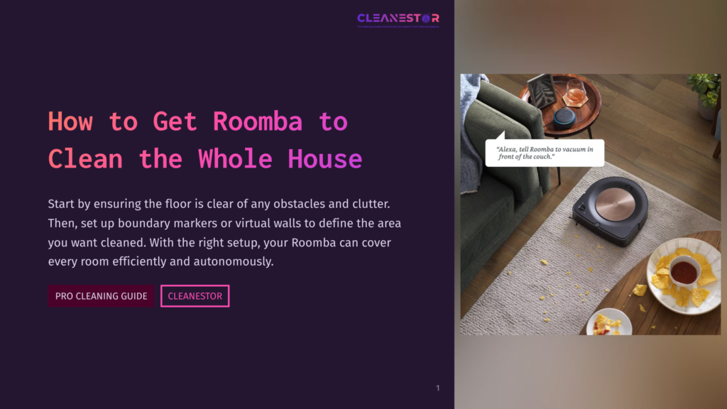 A Roomba Robot Vacuum Cleans A Carpeted Floor Next To A Couch, With A Spilled Pile Of Chips And Salsa Nearby. The Text &Quot;How To Get Roomba To Clean The Whole House&Quot; Is Displayed On A Dark Background.
