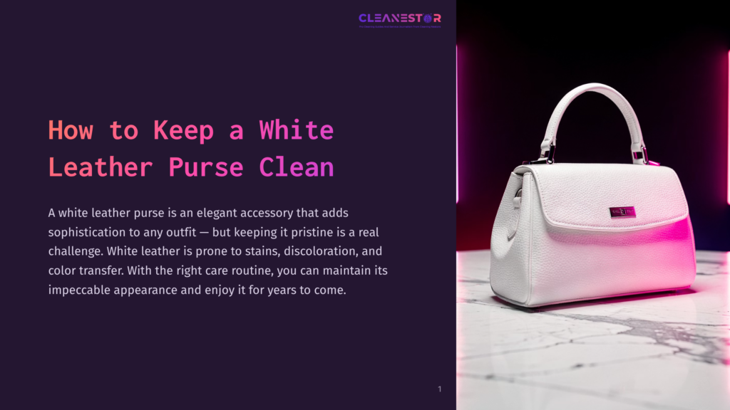 1 How To Keep A White Leather Purse Clean A White Textured Leather Handbag With A Gold Logo Clasp Sits On A Marble Surface, Illuminated By Vibrant Pink Neon Light. Text On The Left Reads &Quot;How To Keep A White Leather Purse Clean.