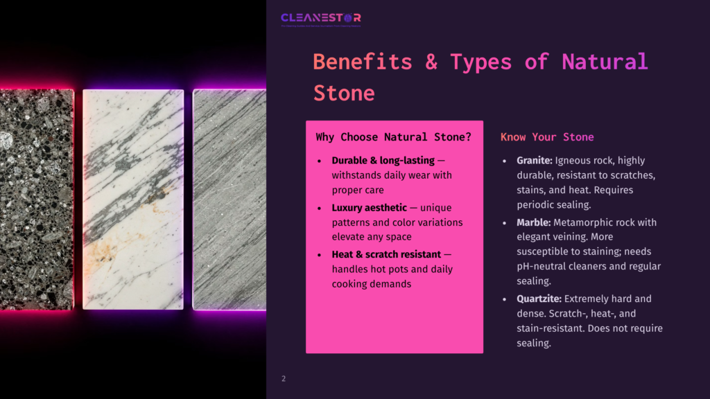 2 Benefits And Types Of Natural Stone A Graphic Comparing The Benefits And Types Of Natural Stone, Including Granite, Marble, And Quartzite, With A Focus On Durability, Luxury Aesthetic, Heat And Scratch Resistance, And Maintenance Needs.