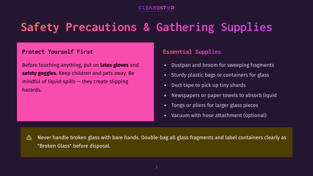 Slide Titled &Quot;Safety Precautions &Amp; Gathering Supplies&Quot; From Cleanestor, Detailing Personal Protection Like Gloves And Goggles, And Essential Supplies Such As Dustpans, Plastic Bags, And Tongs For Safe Cleanup.