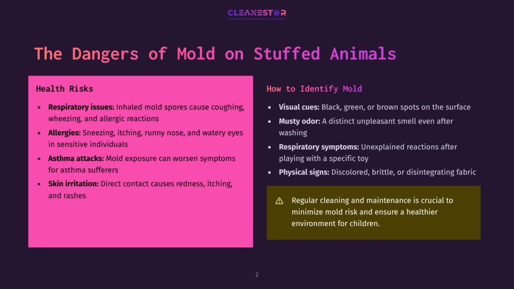 Slide Titled &Quot;The Dangers Of Mold On Stuffed Animals&Quot; Detailing Health Risks Like Respiratory Issues And Allergies, And How To Identify Mold With Visual Cues And Musty Odors.