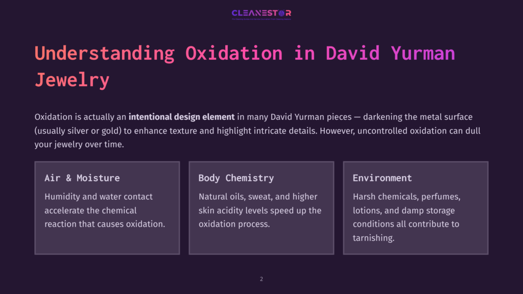 2 Understanding Oxidation In David Yurman Jewelry Presentation Slide Titled &Quot;Understanding Oxidation In David Yurman Jewelry,&Quot; Explaining How Oxidation Affects Silver And Gold Jewelry Over Time Due To Air, Moisture, Body Chemistry, And Environment.