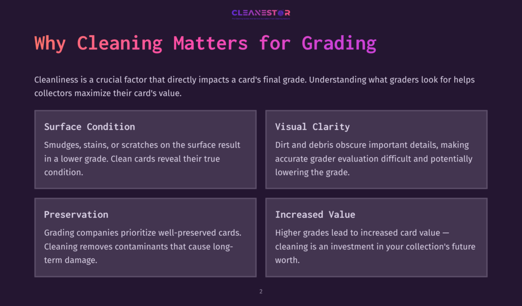 Presentation Slide Titled &Quot;Why Cleaning Matters For Grading,&Quot; Detailing Benefits Like Surface Condition, Visual Clarity, Preservation, And Increased Value, With A Dark Purple Background.