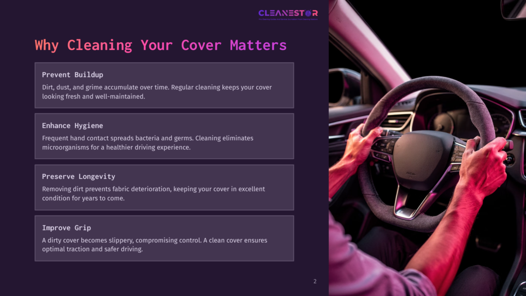 Close-Up Of A Person'S Hands Gripping A Car Steering Wheel, With Text Overlay Listing Benefits Of Car Cover Cleaning: &Quot;Prevent Buildup,&Quot; &Quot;Enhance Hygiene,&Quot; &Quot;Preserve Longevity,&Quot; And &Quot;Improve Grip.